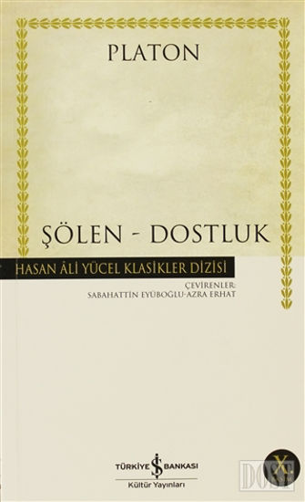 Şölen - Dostluk